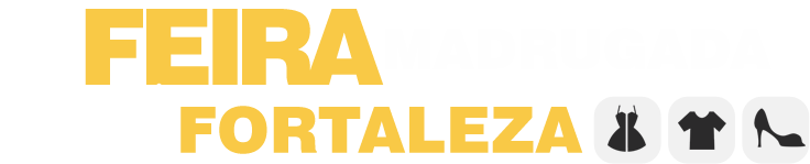Feira da Madrugada Fortaleza